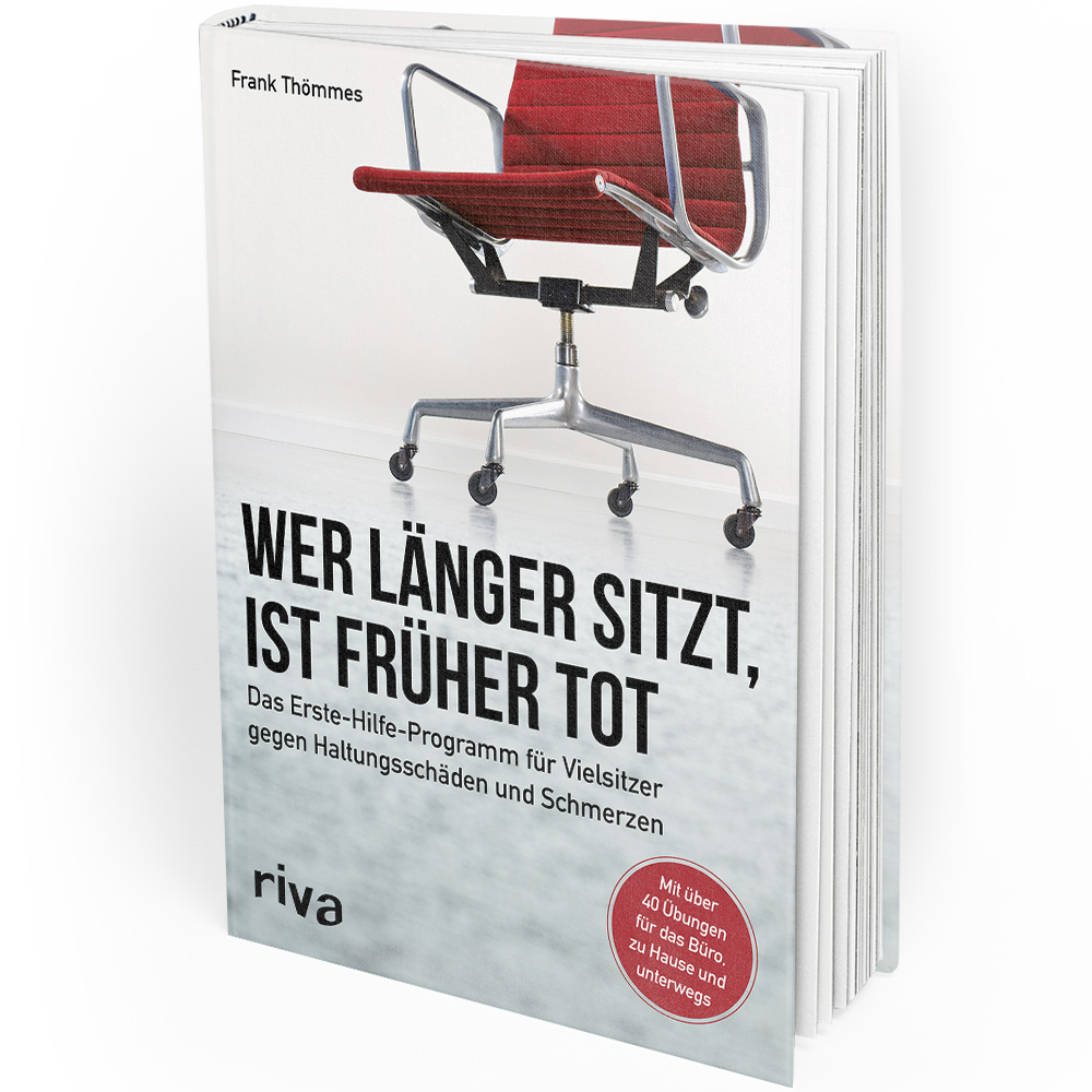 Wer länger sitzt, ist früher tot (Buch)