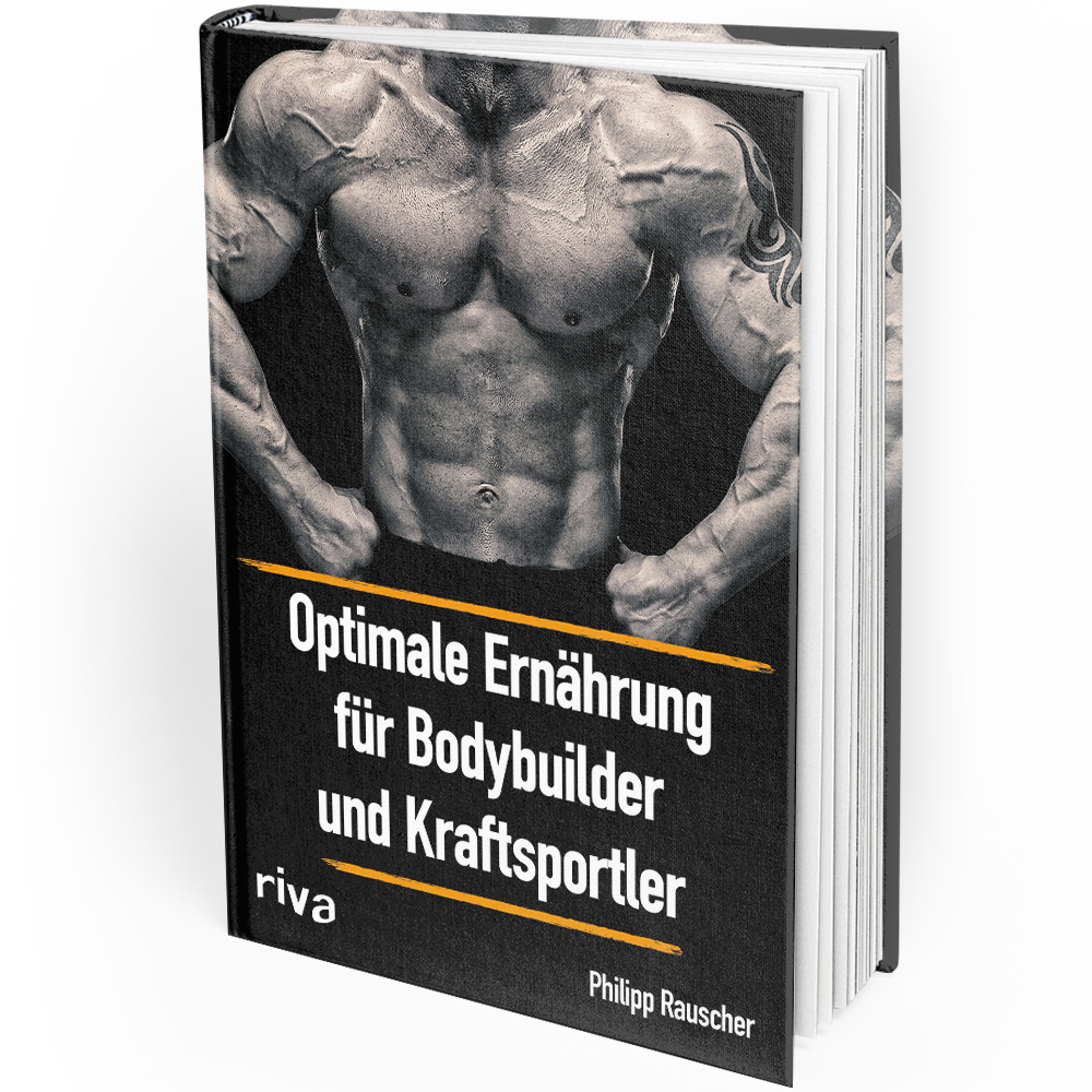 Optimale Ernährung für Bodybuilder und Kraftsportler (Buch)